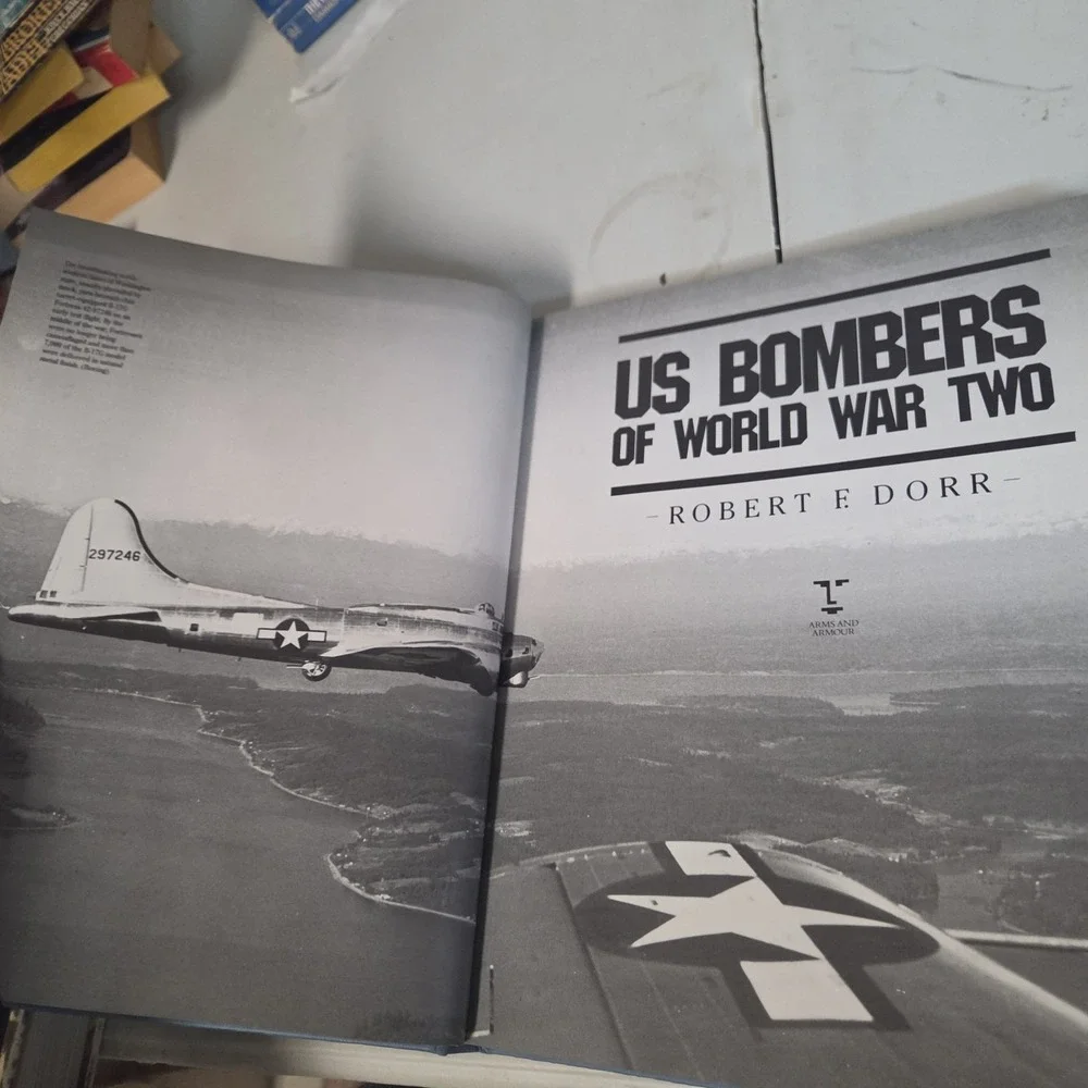US Bombers of World War Two Robert F Dorr Hardcover 1990 Military Aviation Book